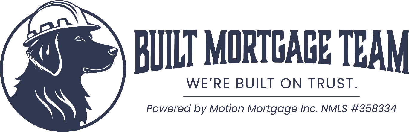 Built Mortgage Team — We're built on trust. Powered by Motion Mortgage Inc. NMLS #358334